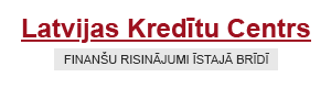 Логотип Lkcentrs.lv с надписью "Latvijas Kredītu Centrs" красными буквами и " finanšu risinājumi īstajā brīdī" черным цветом